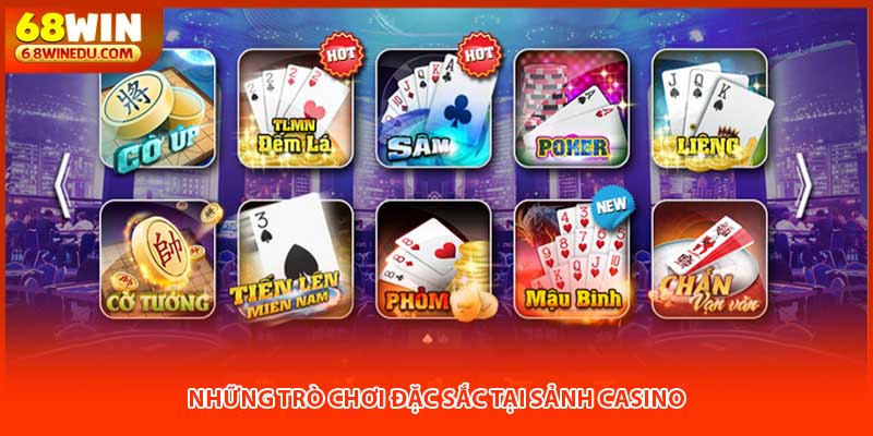 Những trò chơi đặc sắc tại sảnh casino
